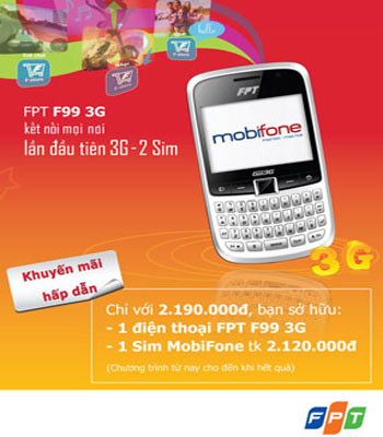 Điện thoại FPT F99 3G 2.190.000 tặng sim 'khủng' 