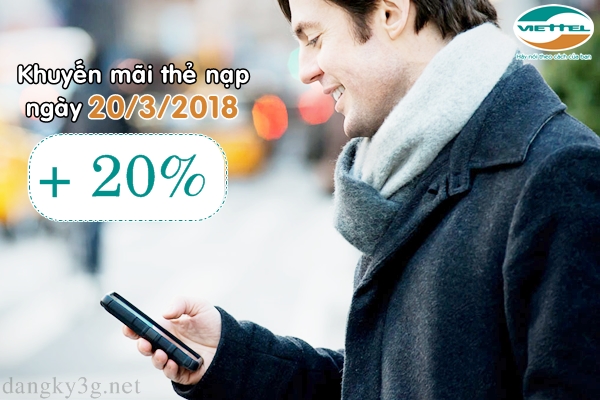 Viettel khuyến mãi cộng 20% thẻ nạp ngày vàng toàn quốc 20/3/2018